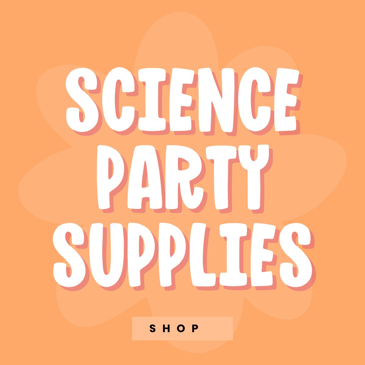 SCIENCE PARTY